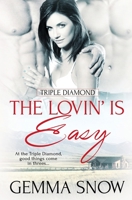 The Lovin' Is Easy 1913186121 Book Cover