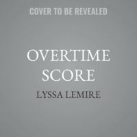 Overtime Score: An Enemies to Lovers Sports Romance (Hot Shots) B0H5G55XWH Book Cover