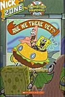 Nick Zone: The SpongeBob Squarepants Movie (Are We There Yet?) 0439699835 Book Cover