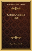 Colorin, Colorao (1898) 1166474844 Book Cover