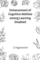 Enhancement of Cognitive Abilities among Learning Disabled 9606064034 Book Cover