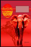 Elefant: A5 Liniertes Schreibheft F�r Sch�ler Und Lehrer 107345245X Book Cover