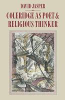 Coleridge as Poet and Religious Thinker: Inspiration and Revelation 0915138700 Book Cover