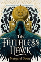 The Faithless Hawk 1250191947 Book Cover