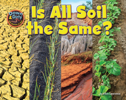 Is All Soil the Same? 1642807699 Book Cover