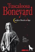 Tuscaloosa Boneyard: An Addie Bramson Mystery 1524651176 Book Cover