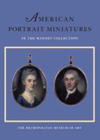 American Portrait Miniatures in the Manney Collection 0300193890 Book Cover