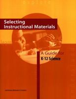 Selecting Instructional Materials: A Guide for K-12 Science 030906533X Book Cover