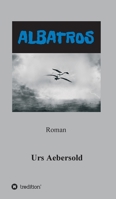 Albatros: Roman 3749767653 Book Cover