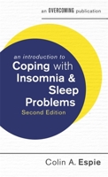 An Introduction to Coping with Insomnia and Sleep Problems 1472138546 Book Cover
