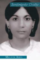 Sentimiento Oculto 146330353X Book Cover