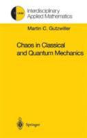 Chaos in Classical and Quantum Mechanics (Interdisciplinary Applied Mathematics) 1461269709 Book Cover
