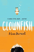 Clownfish 1406374628 Book Cover