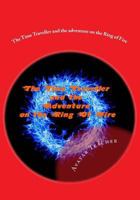 The Time Traveller and the adventure on the Ring of Fire 1722485590 Book Cover