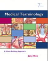 Medical Terminology: A Word-Building Approach 0132148021 Book Cover