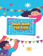 Maze Book for Kids 4-6: Maze Activity Book B08QDJTG26 Book Cover