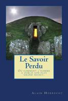 Le Savoir Perdu 2960141806 Book Cover