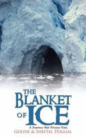 The Blanket of Ice 148281532X Book Cover