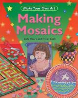 Making Mosaics 1448815851 Book Cover