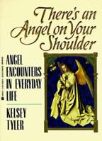 There's an angel on your shoulder: angel encounters in everyday life B000HM9ENA Book Cover