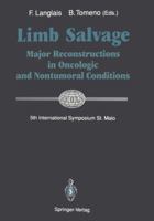 Limb Salvage: Major Reconstruction in Oncologic and Nontumoral Conditions, 5th International Symposium - St. Malo. ISOLS-GETO 3642758819 Book Cover