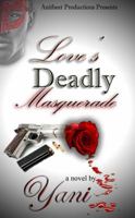 Love's Deadly Masquerade 0996966633 Book Cover