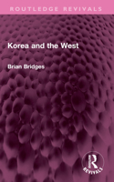 Korea and the West (Chatham House Papers) 1032666676 Book Cover