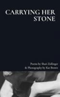 Carrying Her Stone 0368094944 Book Cover