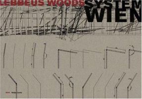 Lebbeus Woods: System Wien 3775716645 Book Cover