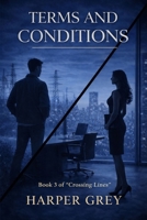 Terms and Conditions (Crossing Lines) B0GKYFRBB9 Book Cover