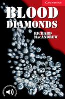 Blood Diamonds: Level 1 (Cambridge English Readers) 052153657X Book Cover