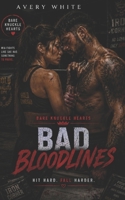 Bad Bloodlines (Bare Knuckle Hearts: An MMA Sports Romance Series) B0GHV4HZ9G Book Cover