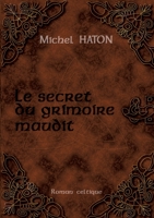 Le Secret Du Grimoire Maudit 2322377236 Book Cover