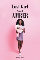 A Lost Girl Named Amber 1638140561 Book Cover