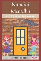 Nandini Mentdha: #1 Tower of the Young B08CWM8R91 Book Cover