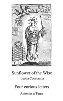 Sunflower of the Wise - Four Curious Letters B0BXN48B85 Book Cover