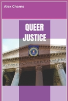 Queer Justice: A Novel B0GFF21347 Book Cover