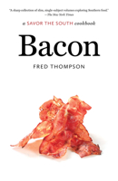 Bacon: a Savor the South cookbook 1469630117 Book Cover