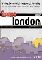 Itchy Insider's Guide to London: 2002 1903753228 Book Cover