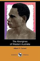 The Aborigines of Western Australia 1500293997 Book Cover