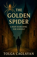 The Golden Spider B0FK23YJG3 Book Cover