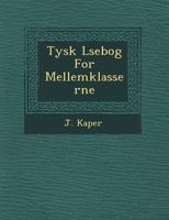 Tysk L Sebog for Mellemklasserne 1249541433 Book Cover