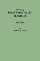 History of Sweetwater Valley, Tennessee : With a New Index 0806380071 Book Cover