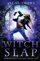 Witch Slap 1977822495 Book Cover