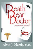 Death, Dear Doctor 1929841787 Book Cover