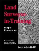 Land Surveyor-In-Training - Sample Examination (Land Surveyor Review Series) 0912045663 Book Cover