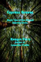 Cypress Groves (The Eternal Journey Series Book 2) 1625266995 Book Cover