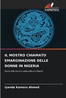 Il Mostro Chiamato Emarginazione Delle Donne in Nigeria (Italian Edition) 6209762611 Book Cover