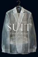 The Suit: Form, Function and Style 1789144965 Book Cover