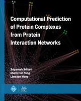 Computational Prediction of Protein Complexes from Protein Interaction Networks 1970001526 Book Cover
